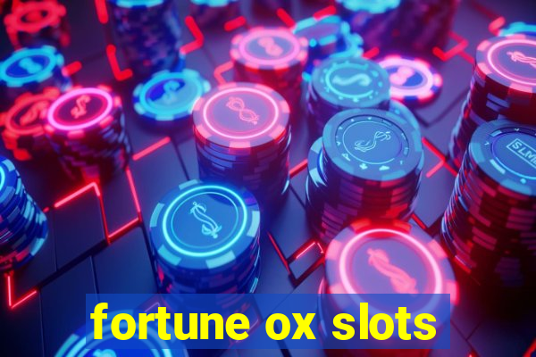 fortune ox slots