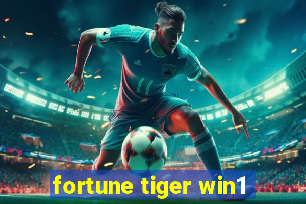 fortune tiger win1