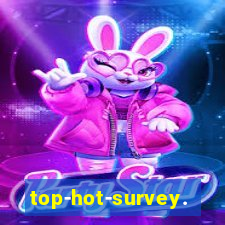 top-hot-survey.com