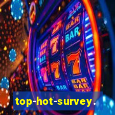 top-hot-survey.com