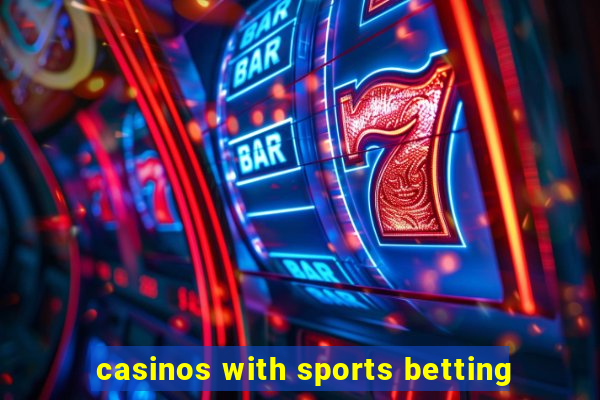 casinos with sports betting