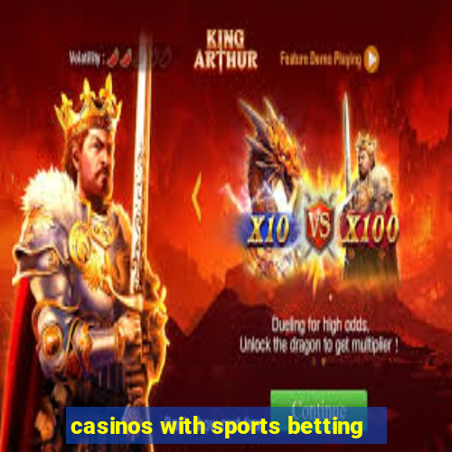 casinos with sports betting