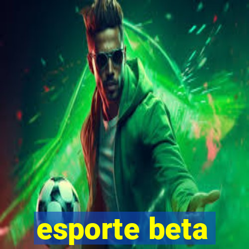 esporte beta