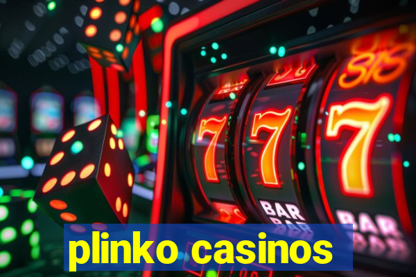 plinko casinos