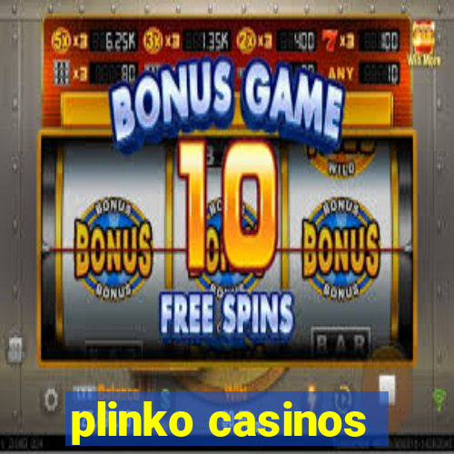 plinko casinos