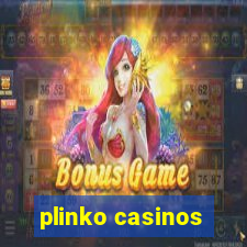 plinko casinos