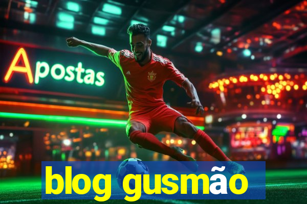 blog gusmão