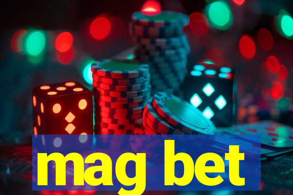 mag bet