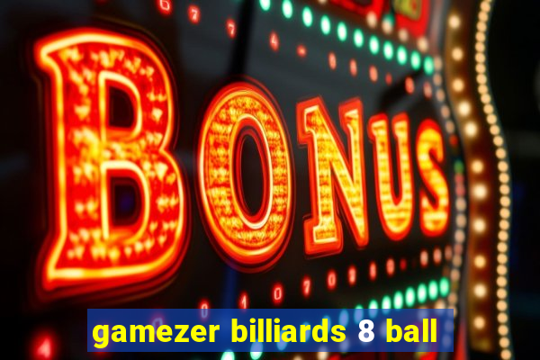 gamezer billiards 8 ball