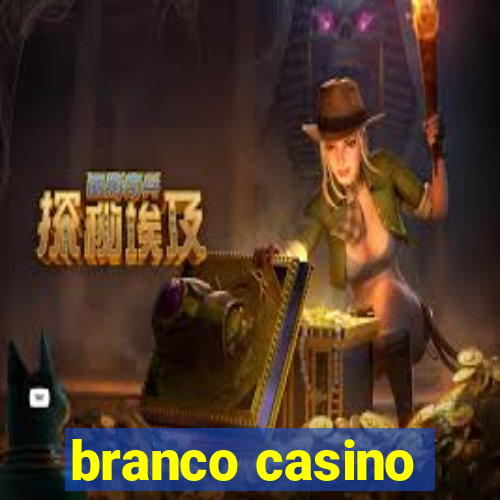 branco casino