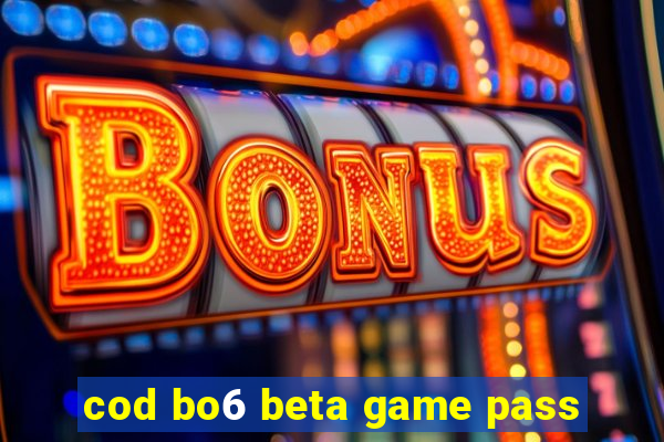 cod bo6 beta game pass