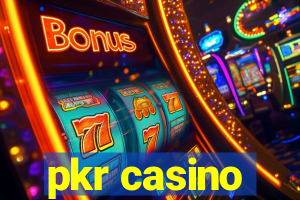 pkr casino