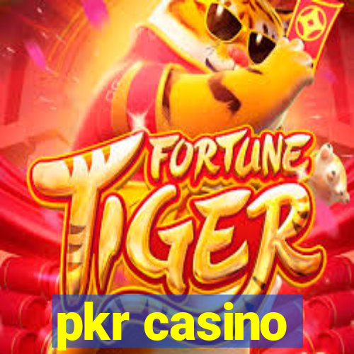 pkr casino