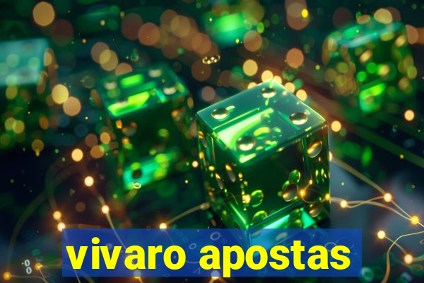 vivaro apostas