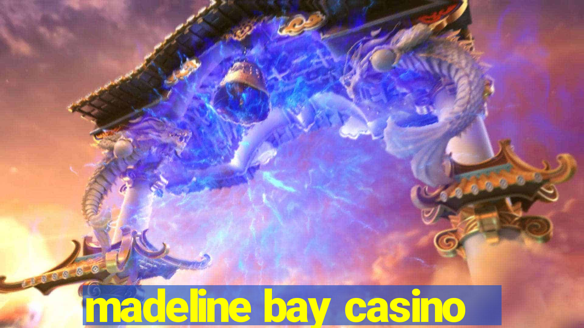 madeline bay casino