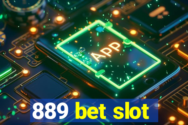 889 bet slot