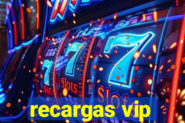 recargas vip