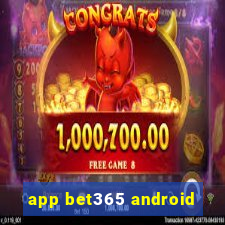 app bet365 android