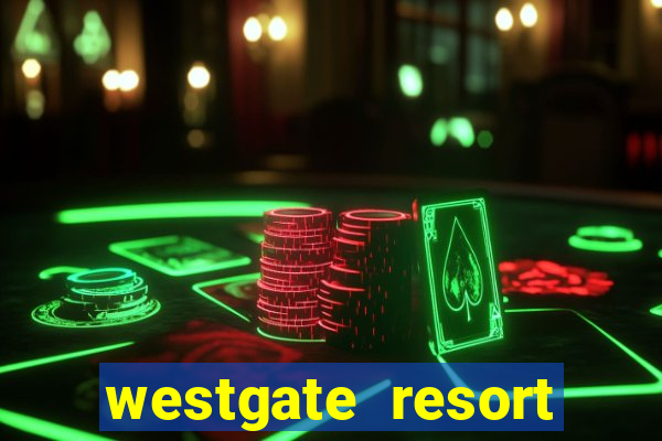 westgate resort casino in las vegas