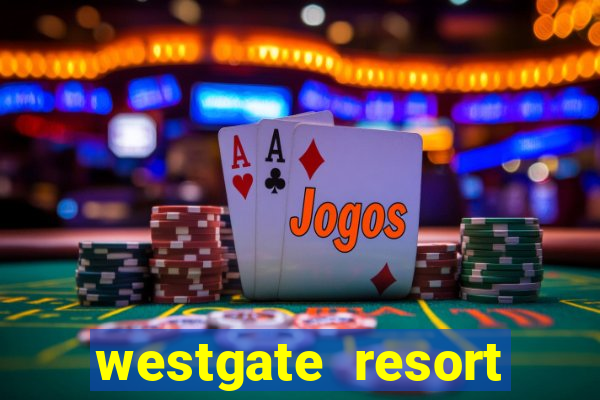 westgate resort casino in las vegas