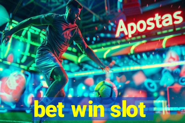 bet win slot