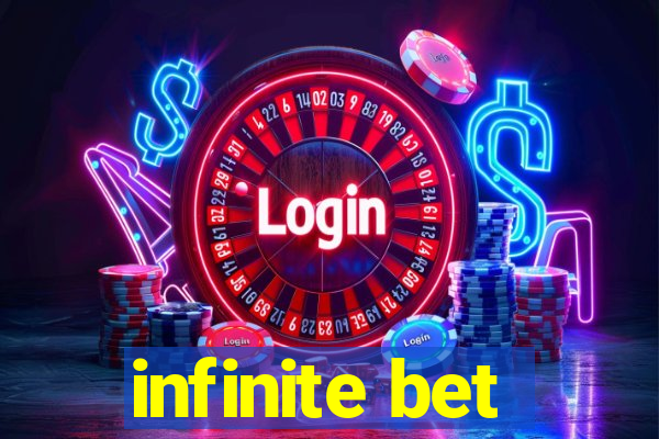 infinite bet