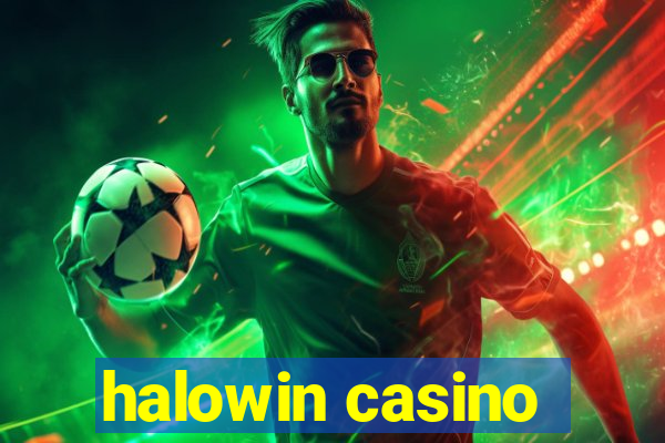 halowin casino