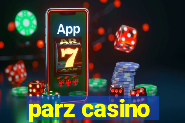 parz casino