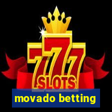 movado betting