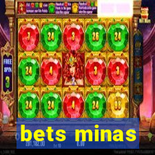 bets minas