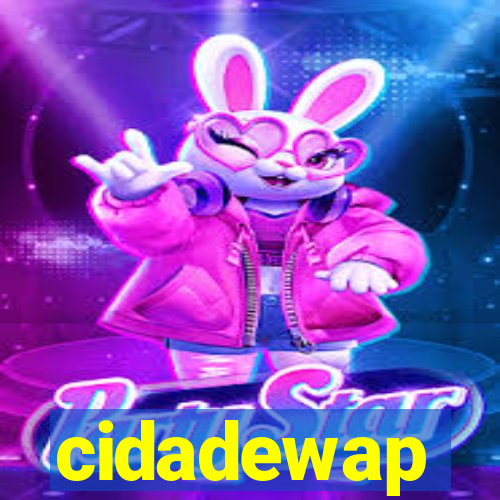 cidadewap