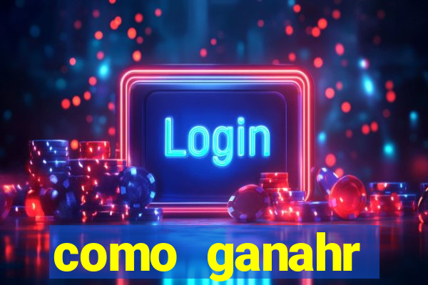 como ganahr dinheiro jogando