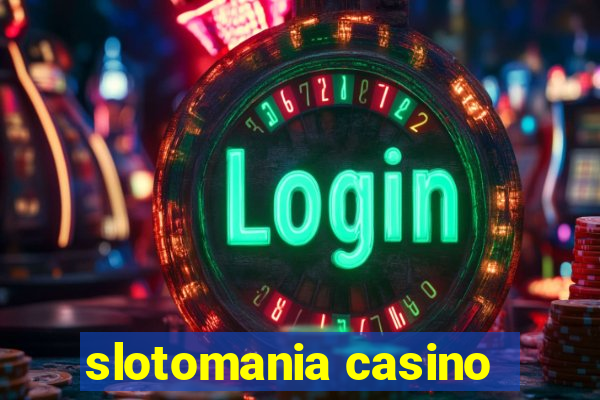 slotomania casino