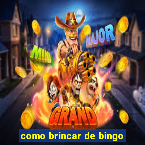 como brincar de bingo