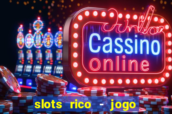 slots rico - jogo de cartas