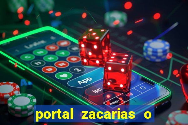 portal zacarias o que qui é pra falar