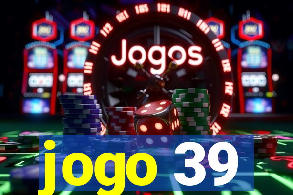 jogo 39