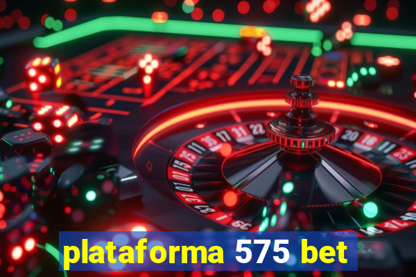 plataforma 575 bet