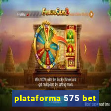 plataforma 575 bet