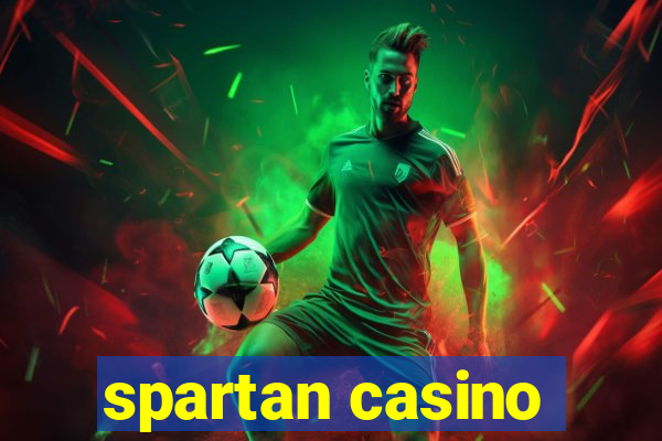 spartan casino