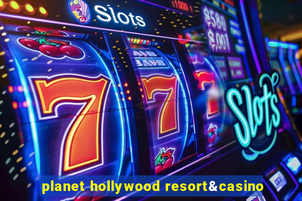 planet hollywood resort&casino