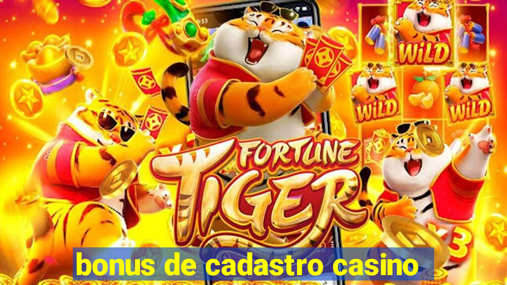 bonus de cadastro casino