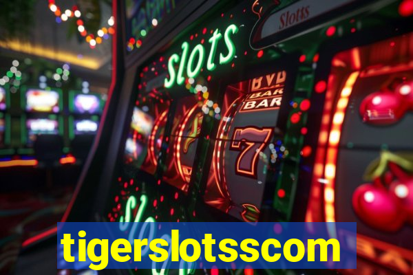 tigerslotsscom