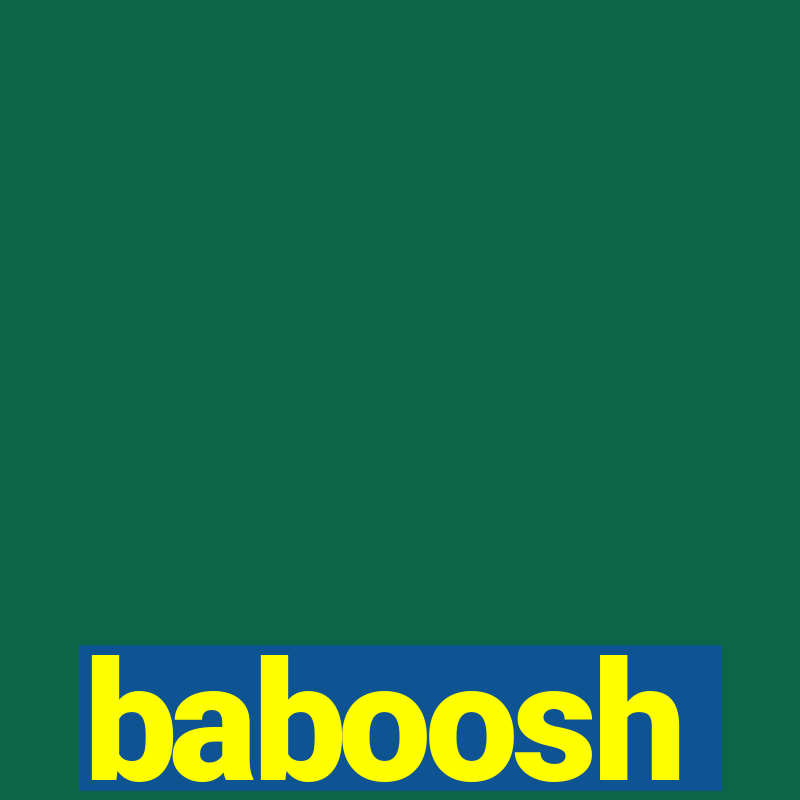 baboosh