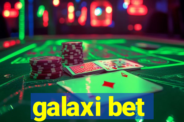 galaxi bet