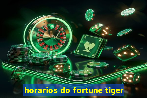 horarios do fortune tiger