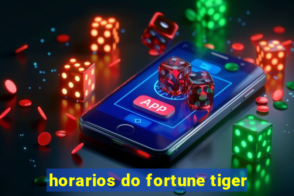 horarios do fortune tiger