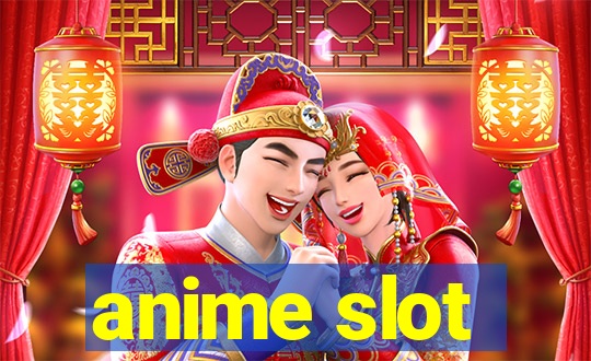 anime slot