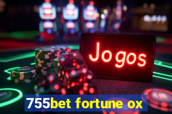 755bet fortune ox