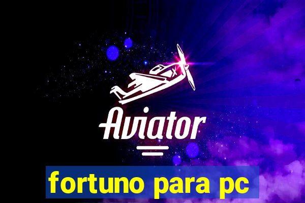 fortuno para pc